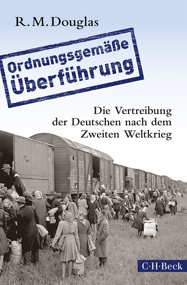Cover: 9783406665967 | 'Ordnungsgemäße Überführung' | R. M. Douglas | Taschenbuch | 2015