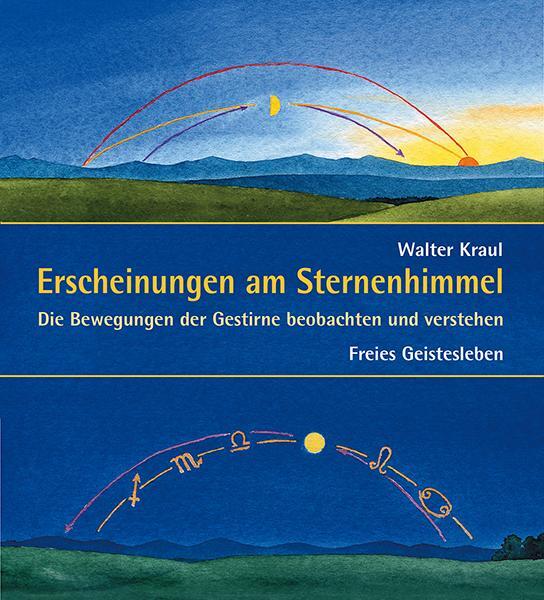 Cover: 9783772519758 | Erscheinungen am Sternenhimmel | Walter Kraul | Buch | Deutsch | 2002