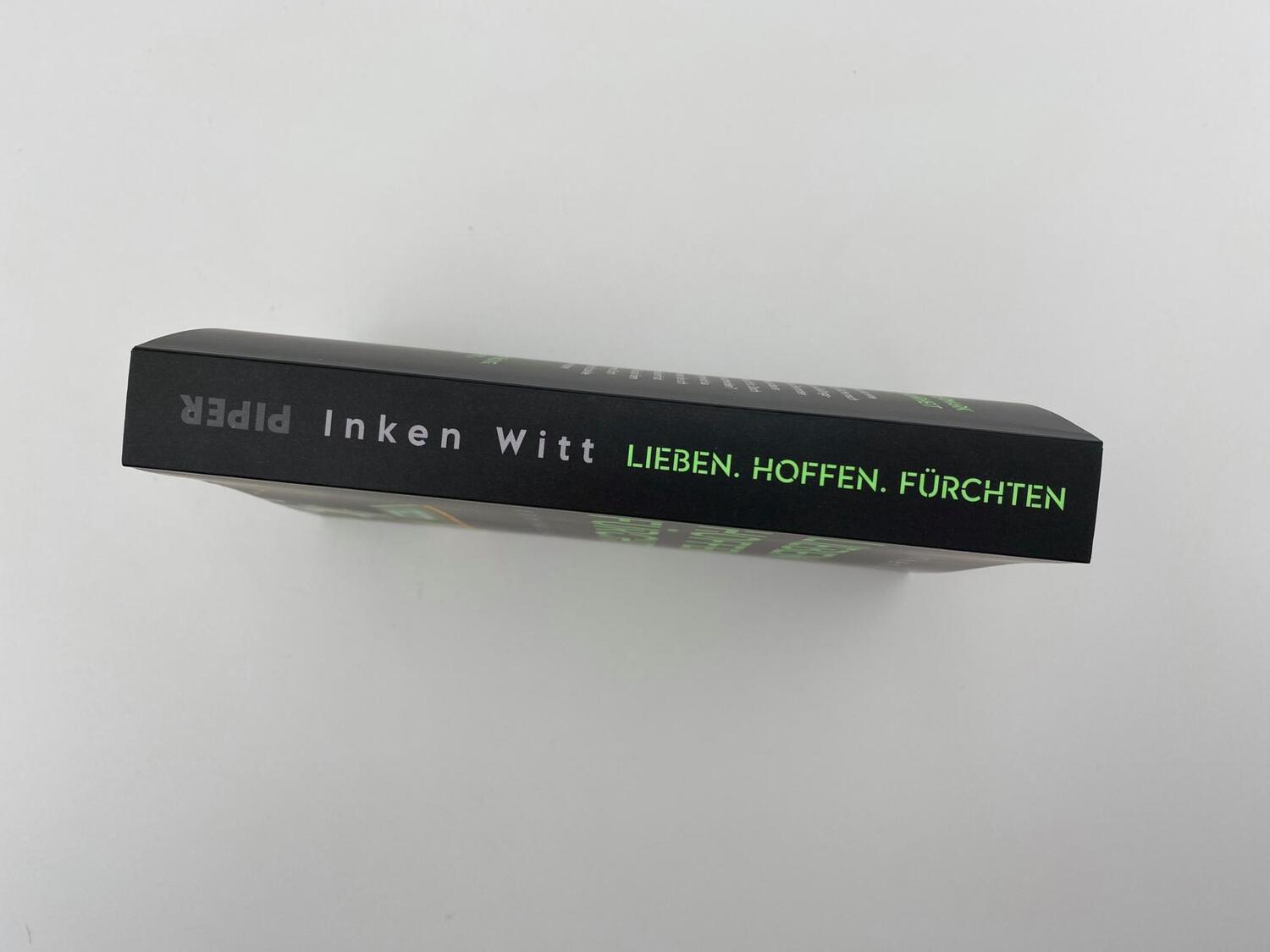 Bild: 9783492063623 | Lieben. Hoffen. Fürchten | Inken Witt | Taschenbuch | 320 S. | Deutsch