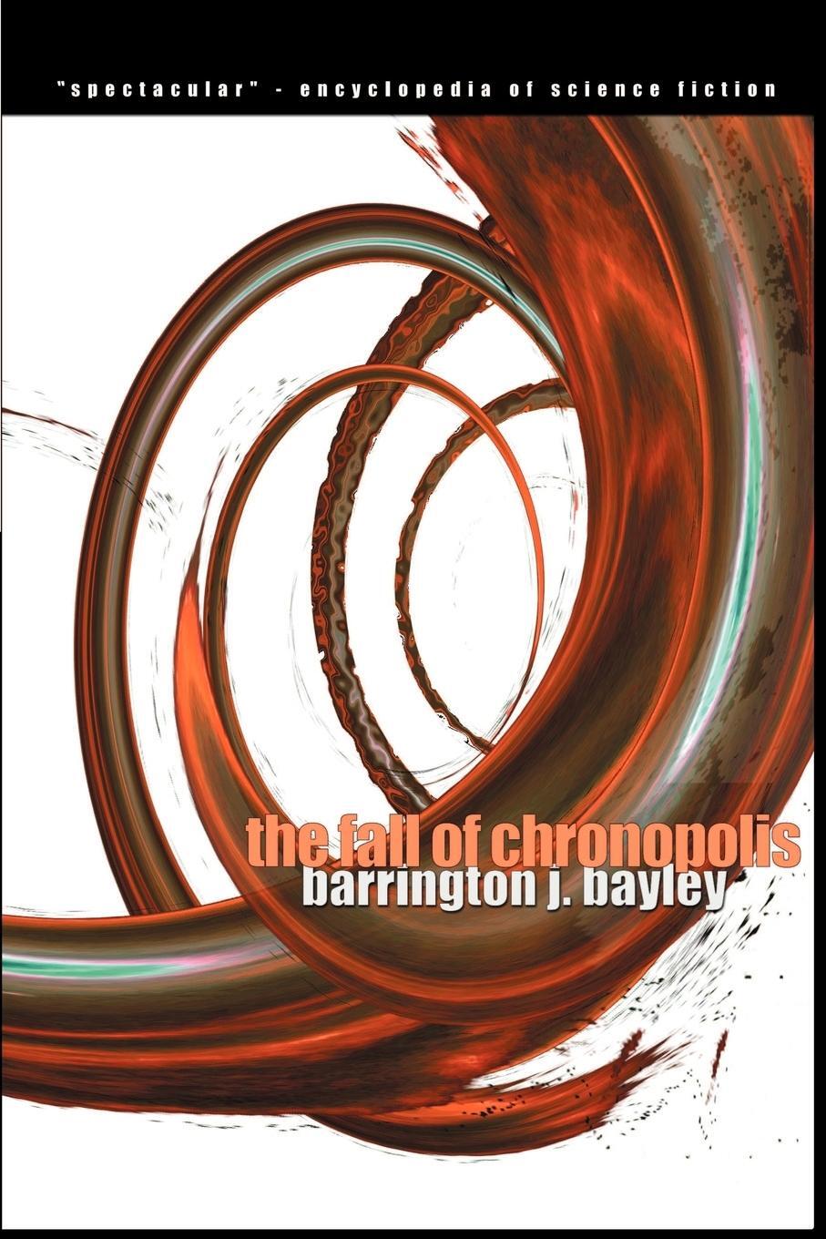 Cover: 9781587153822 | The Fall of Chronopolis | Barrington J. Bayley | Taschenbuch | 2001