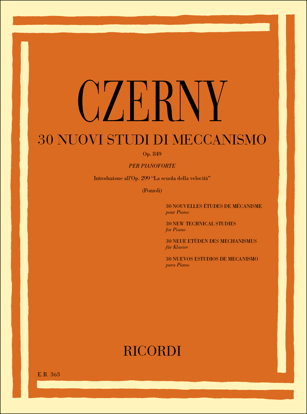 Cover: 9790041803630 | 30 Nuovi Studi Di Meccanismo Op. 849 | Carl Czerny | Buch | Ricordi