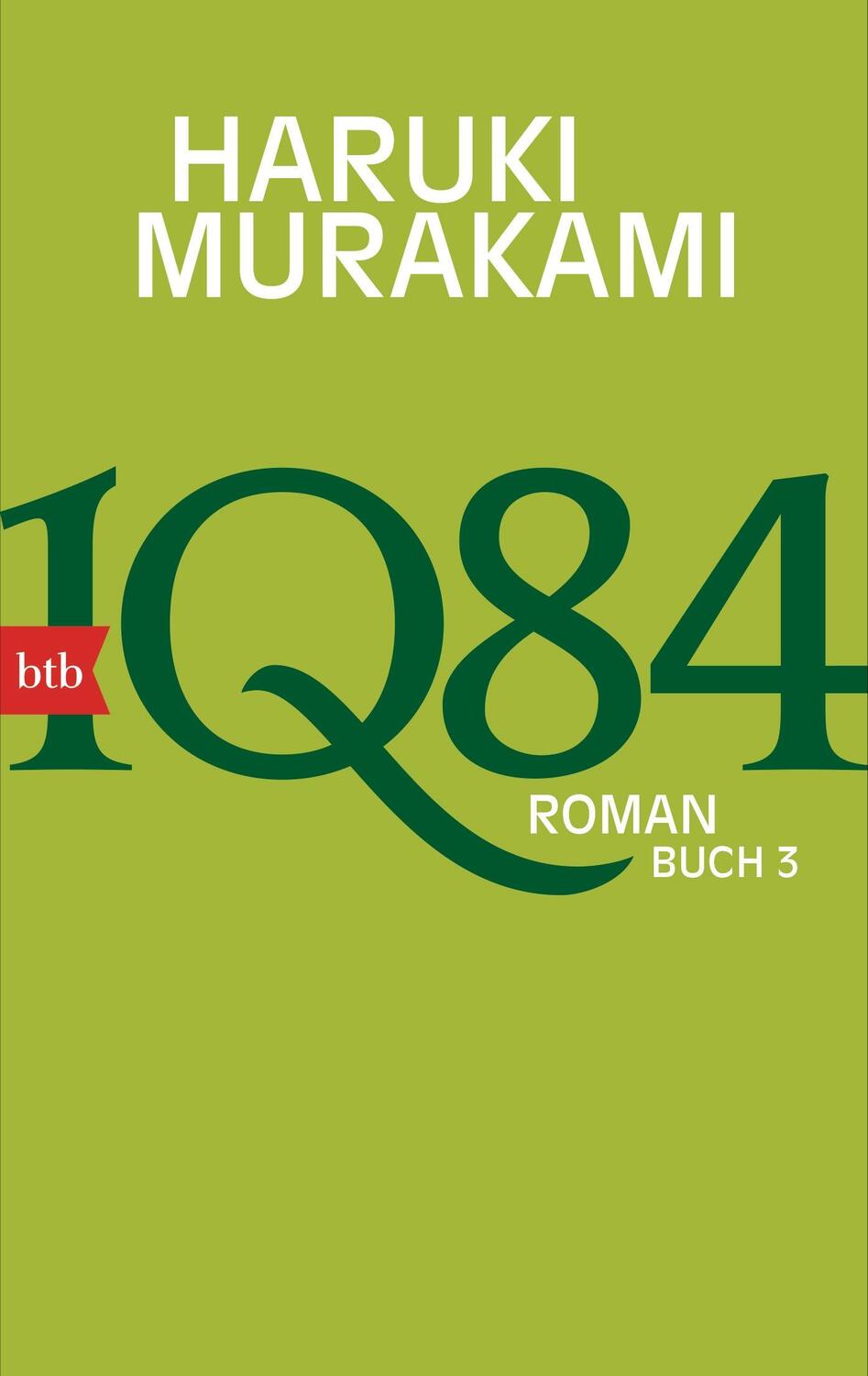 Cover: 9783442743636 | 1Q84 (Buch 3) | Haruki Murakami | Taschenbuch | btb | Deutsch | 2013