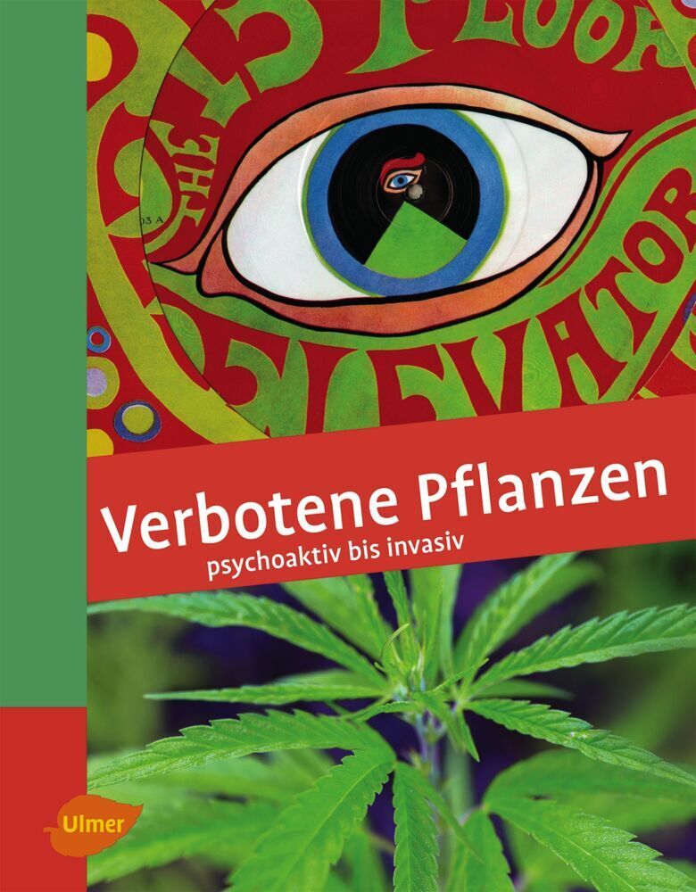 Cover: 9783800176144 | Verbotene Pflanzen | Psychoaktiv bis invasiv | Jean-Michel Groult