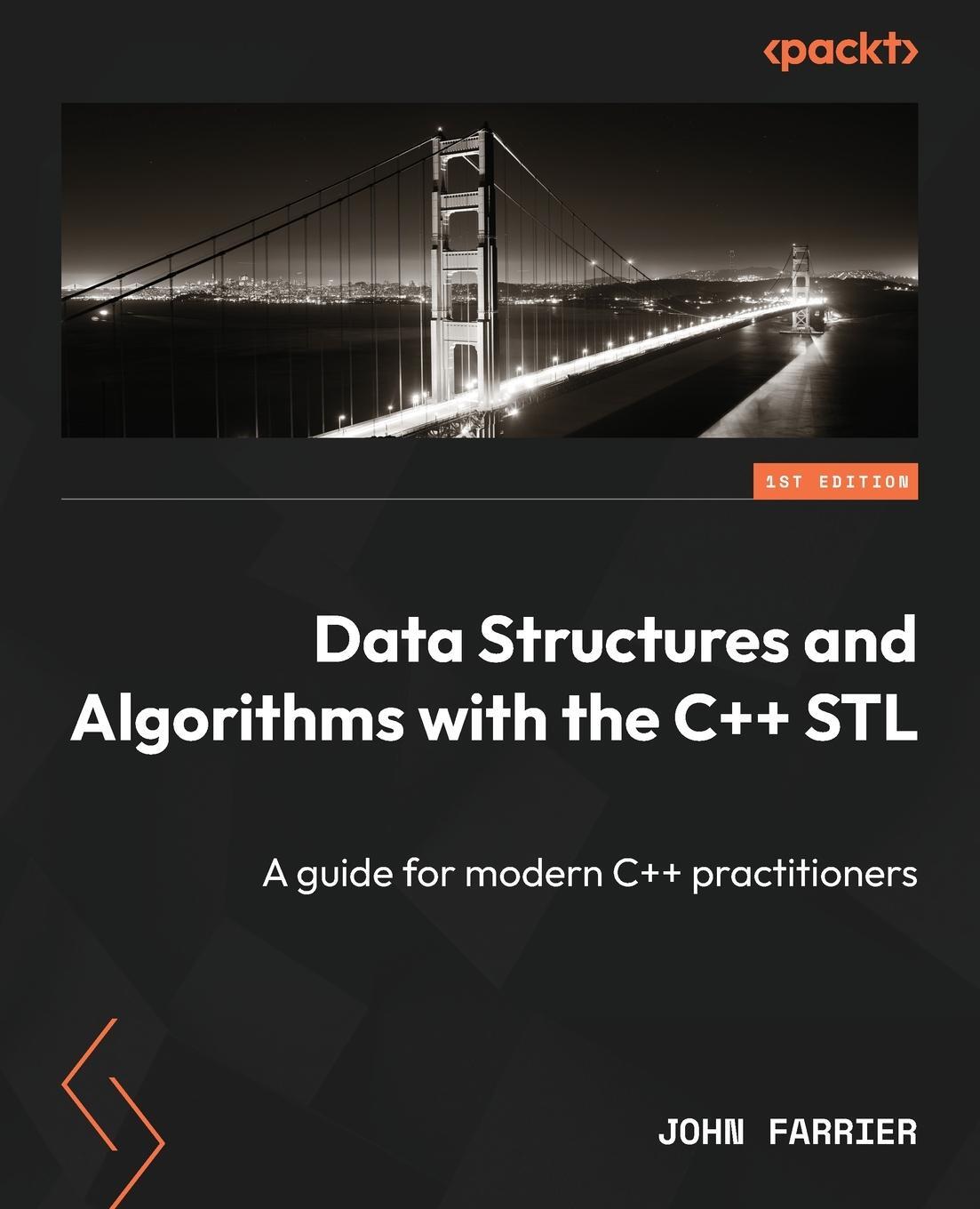 Cover: 9781835468555 | Data Structures and Algorithms with the C++ STL | John Farrier | Buch