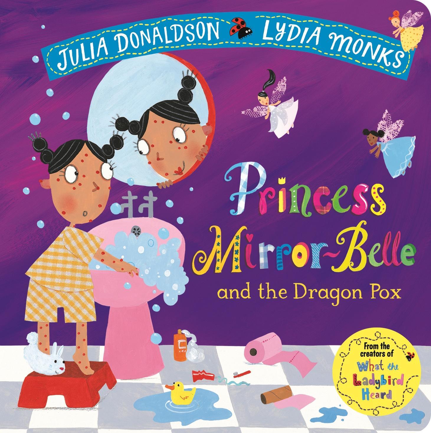 Cover: 9781509894185 | Princess Mirror-Belle and the Dragon Pox | Julia Donaldson | Buch