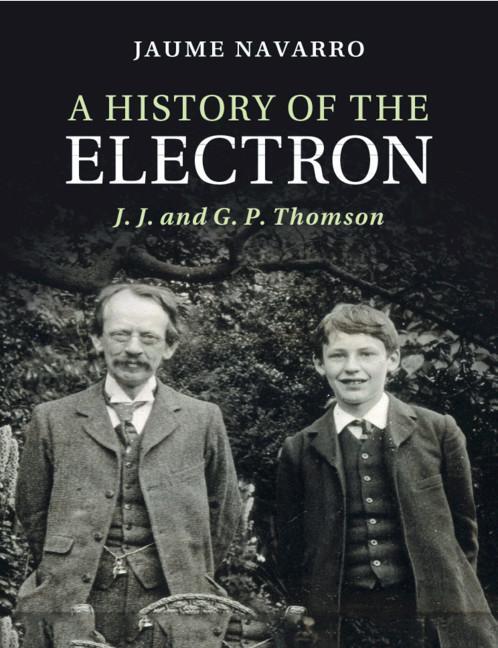 Cover: 9781108724432 | A History of the Electron | Jaume Navarro | Taschenbuch | Paperback