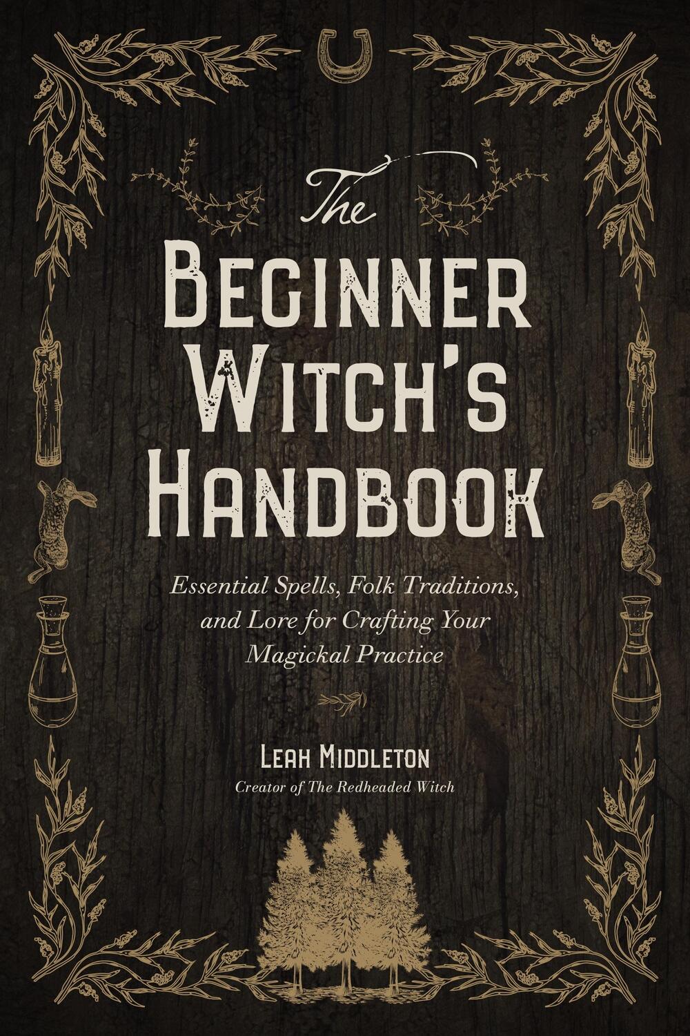 Cover: 9781645679097 | The Beginner Witch's Handbook | Leah Middleton | Taschenbuch | 2023