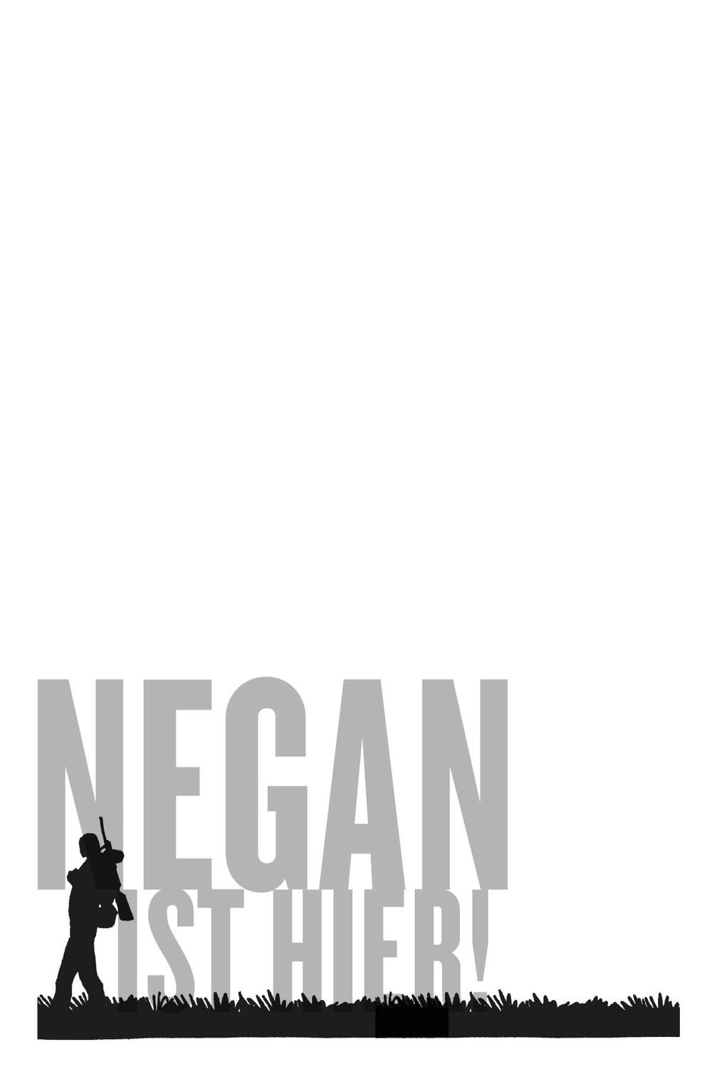 Bild: 9783959816304 | The Walking Dead: Negan ist hier! | Robert Kirkman | Buch | 72 S.