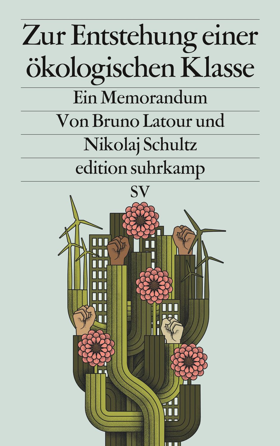 Cover: 9783518029794 | Zur Entstehung einer ökologischen Klasse | Bruno Latour (u. a.) | Buch