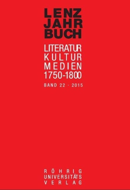 Cover: 9783861105893 | Lenz-Jahrbuch 22 (2015) | Literatur - Kultur - Medien 1750-1800 | Buch