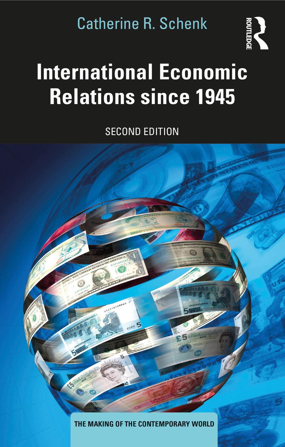 Cover: 9780815395607 | International Economic Relations since 1945 | Catherine R. Schenk