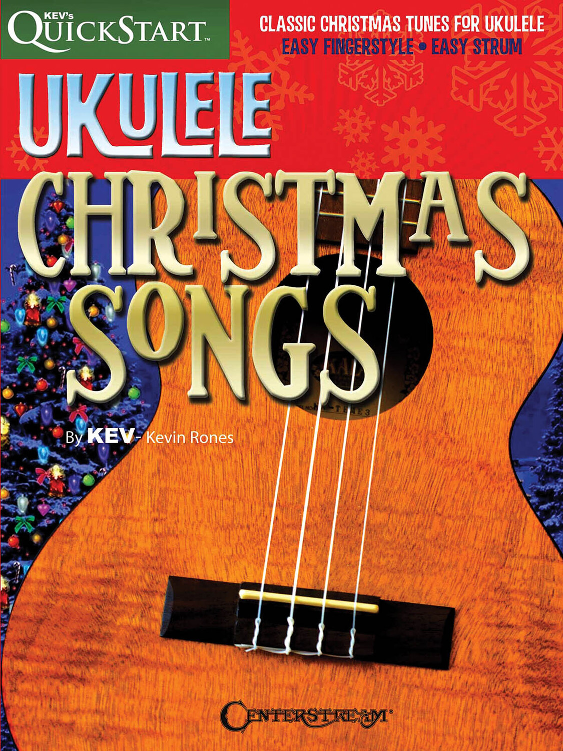 Cover: 884088860158 | Ukulele Christmas Songs | Kev's QuickStart | Fretted | Buch | 2012