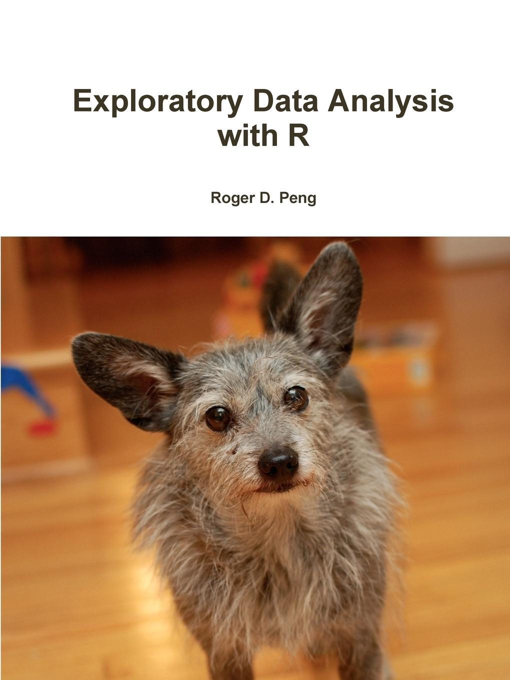 Cover: 9781365060069 | Exploratory Data Analysis with R | Roger Peng | Taschenbuch | Englisch