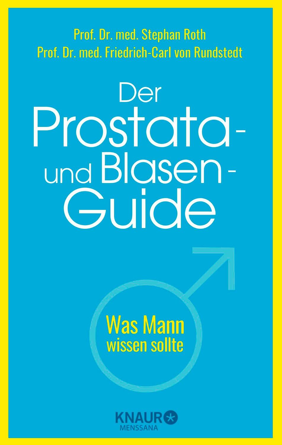 Cover: 9783426659021 | Der Prostata- und Blasen-Guide | Was Mann wissen sollte | Roth (u. a.)