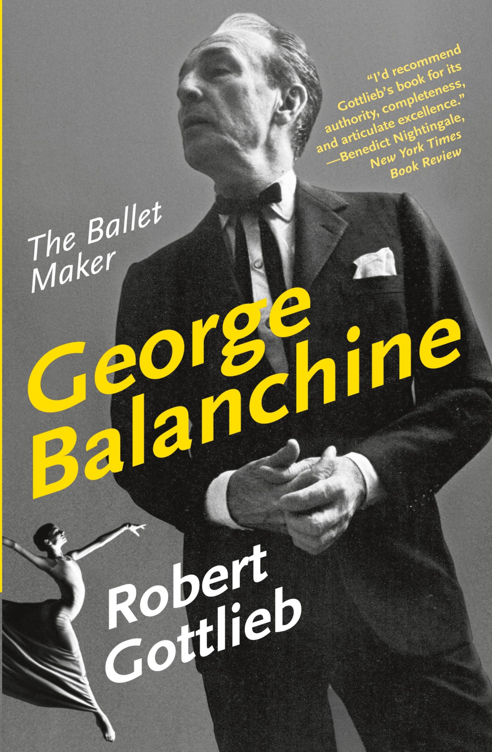 Cover: 9780060750718 | George Balanchine | The Ballet Maker | Robert Gottlieb | Taschenbuch