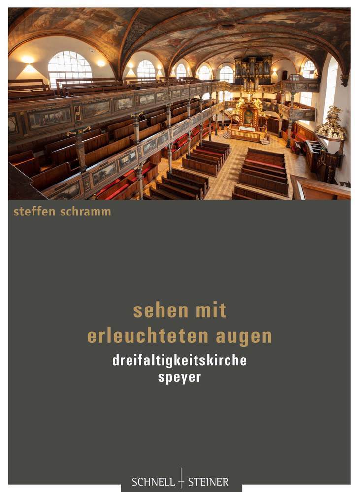 Cover: 9783795435660 | Sehen mit erleuchteten Augen | Dreifaltigkeitskirche Speyer | Schramm