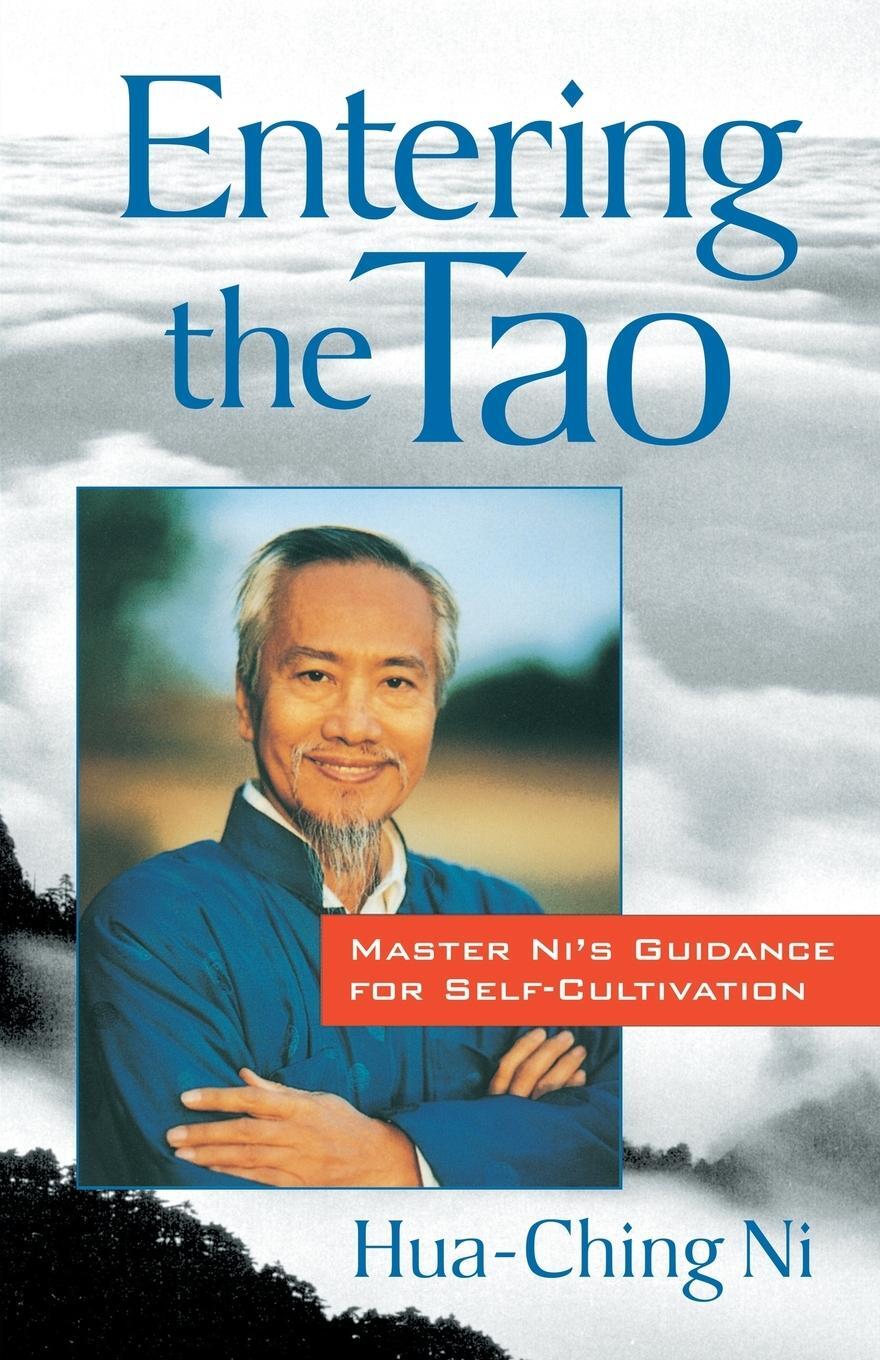 Cover: 9781570621611 | Entering the Tao | Master Ni's Guidance for Self-Cultivation | Ni