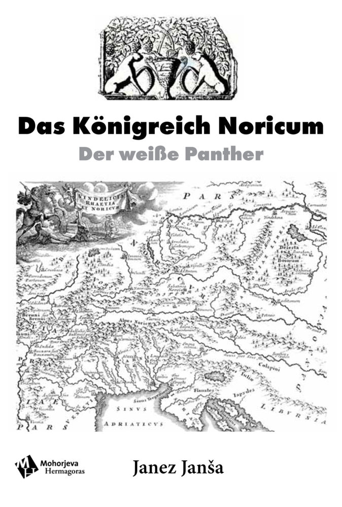 Cover: 9783708611778 | Das Königreich Noricum | Der weiße Panther | Janez Jansa | Buch | 2021