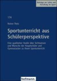 Cover: 9783778047408 | Sportunterricht aus Schülerperspektive | Reiner Theis | Taschenbuch