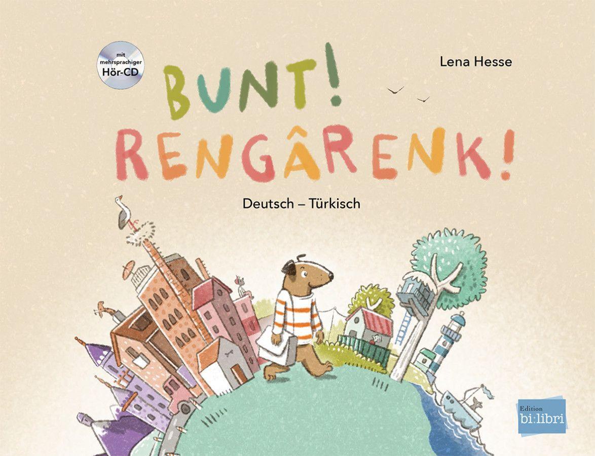 Cover: 9783198396001 | Bunt! - Kinderbuch Deutsch-Türkisch mit mehrsprachiger Hör-CD +...