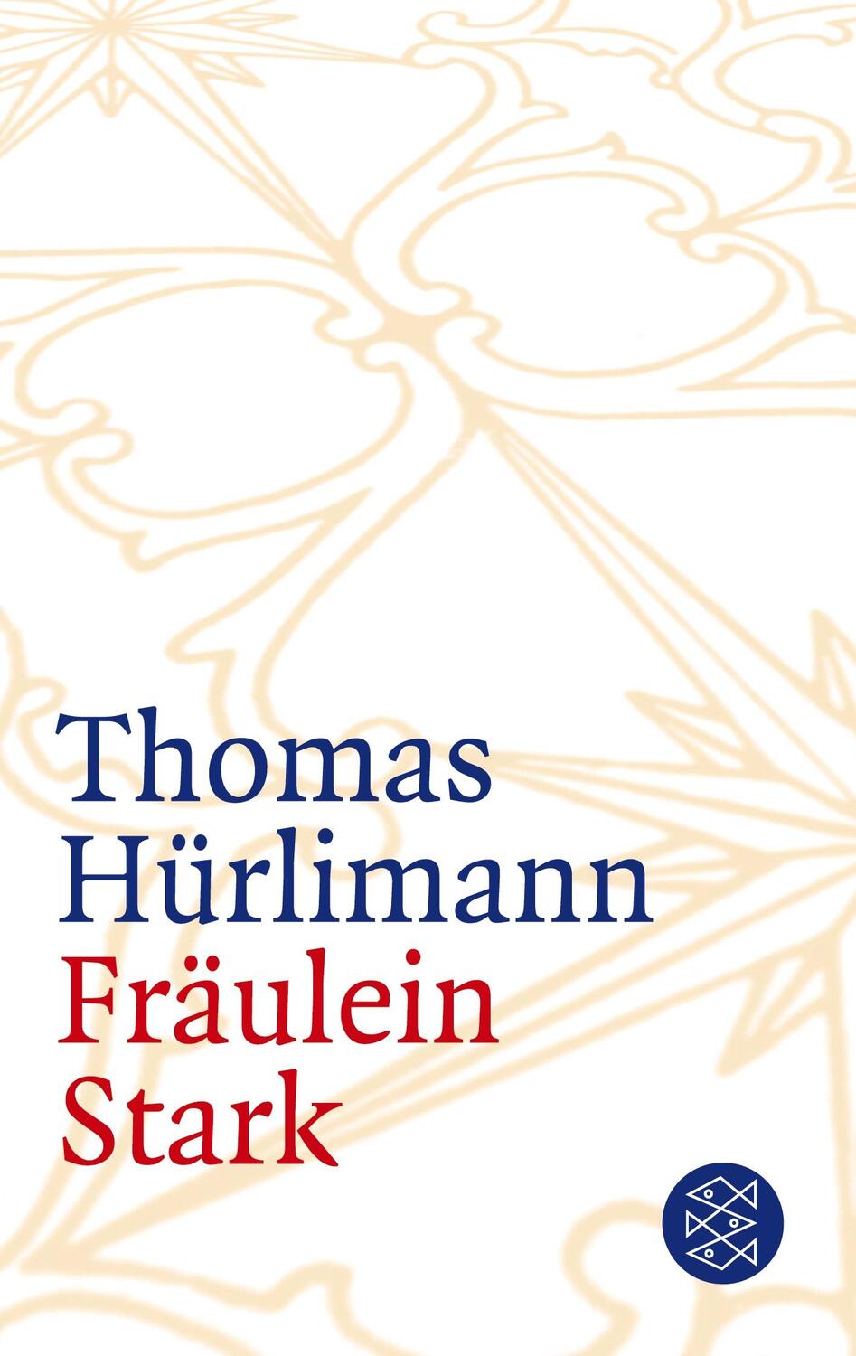 Cover: 9783596155484 | Fräulein Stark | Novelle | Thomas Hürlimann | Taschenbuch | Paperback