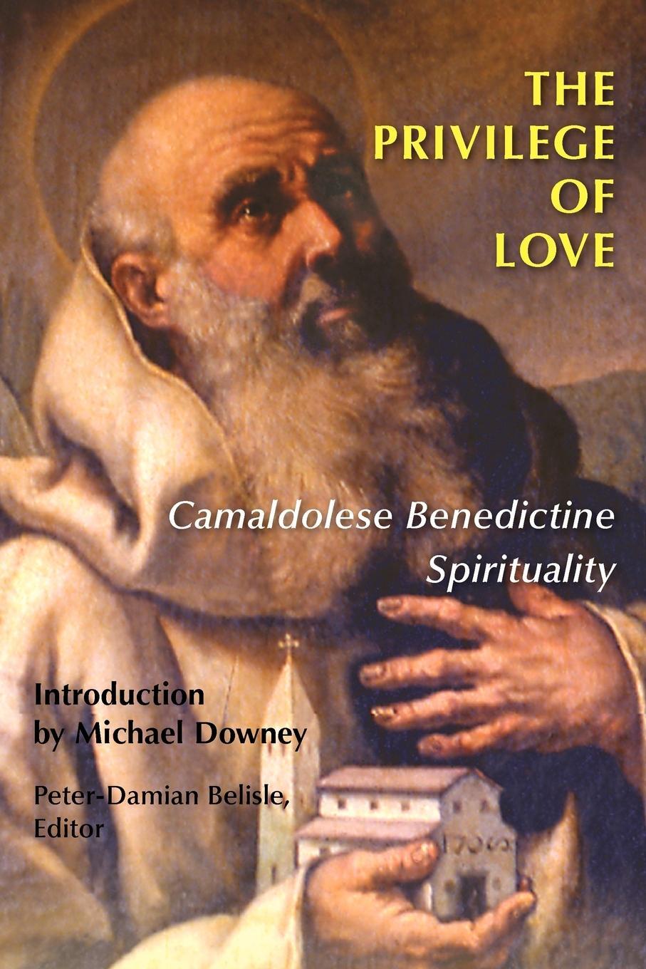 Cover: 9780814627730 | The Privilege of Love | Camaldolese Benedictine Spirituality | Belisle