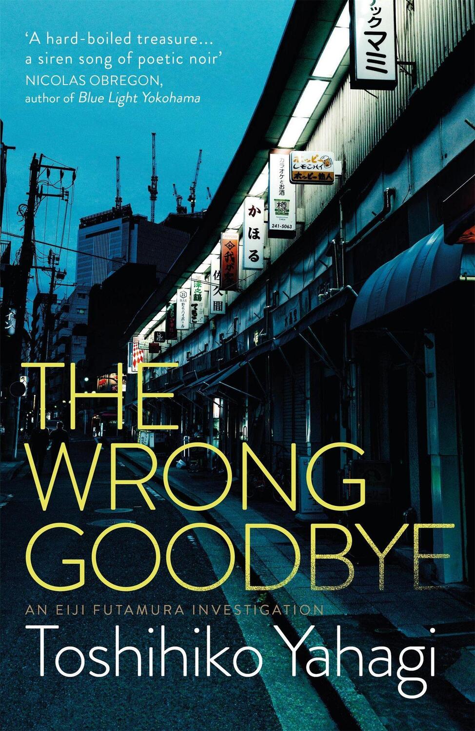 Cover: 9781529400991 | The Wrong Goodbye | Toshihiko Yahagi | Taschenbuch | Englisch | 2022
