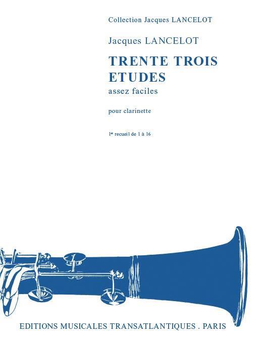 Cover: 5020679575406 | 33 Etudes Assez Faciles - Vol. 1 | Jacques Lancelot | Buch