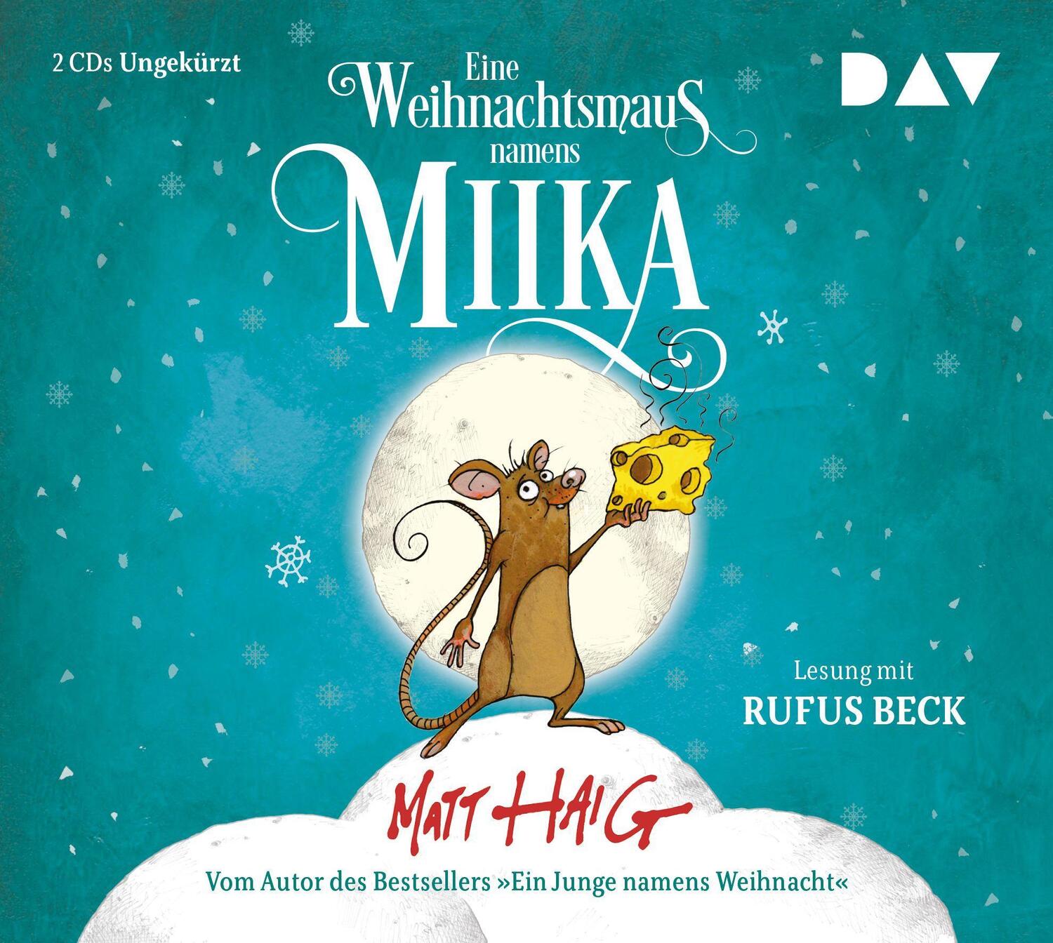 Cover: 9783742425249 | Eine Weihnachtsmaus namens Miika | Matt Haig | Audio-CD | 2 Audio-CDs