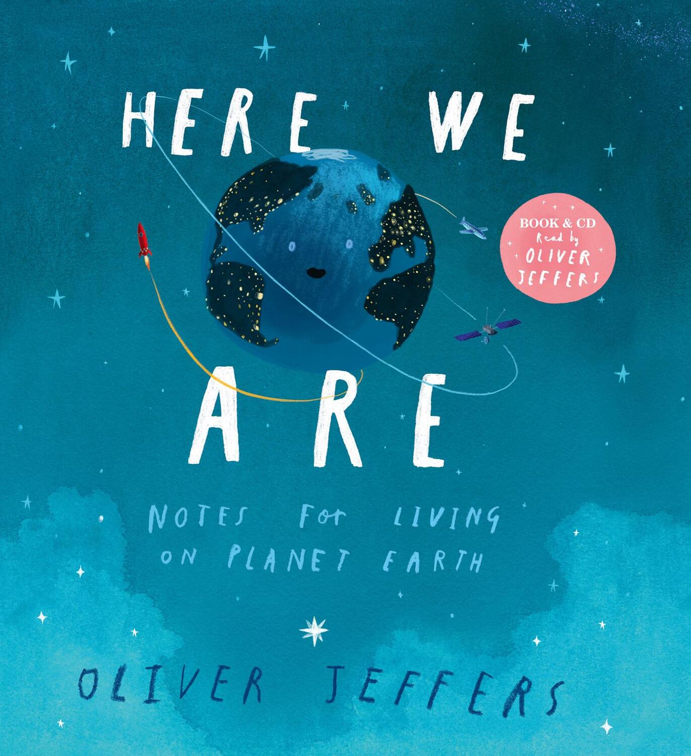 Cover: 9780008354749 | Here We Are | Notes for Living on Planet Earth (Book &amp; CD) | Jeffers