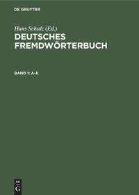 Cover: 9783112359952 | A¿K | Hans Schulz | Buch | HC runder Rücken kaschiert | XXII | Deutsch