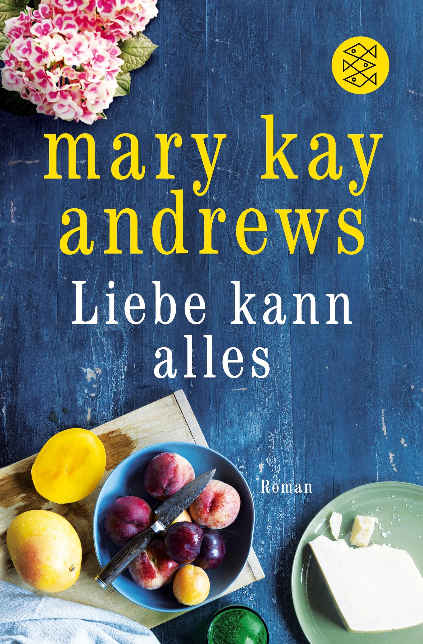 Cover: 9783596031948 | Liebe kann alles | Roman | Mary Kay Andrews | Taschenbuch | 528 S.