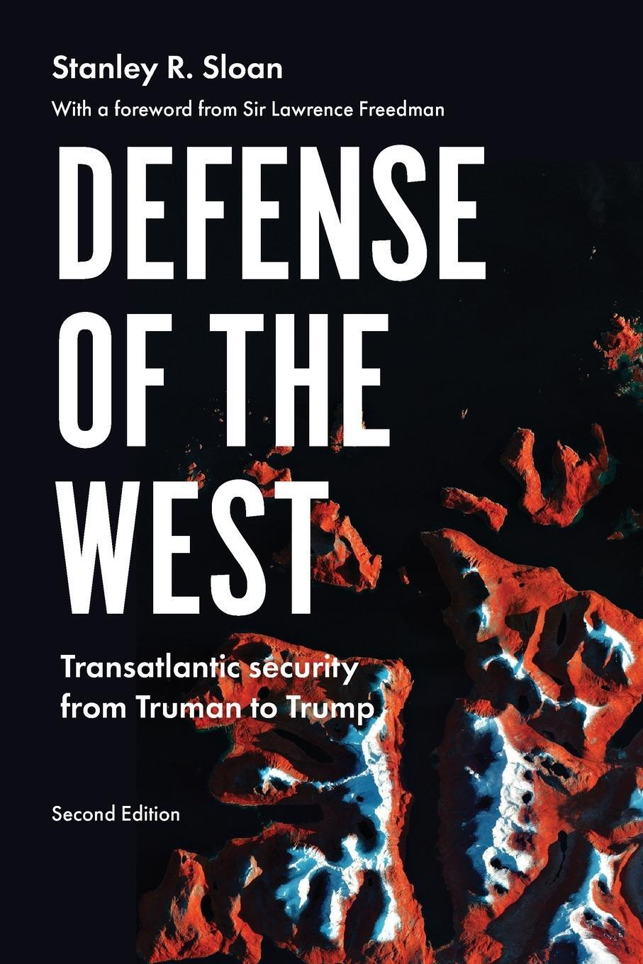 Cover: 9781526146236 | Defense of the West | Stanley R. Sloan | Taschenbuch | Paperback