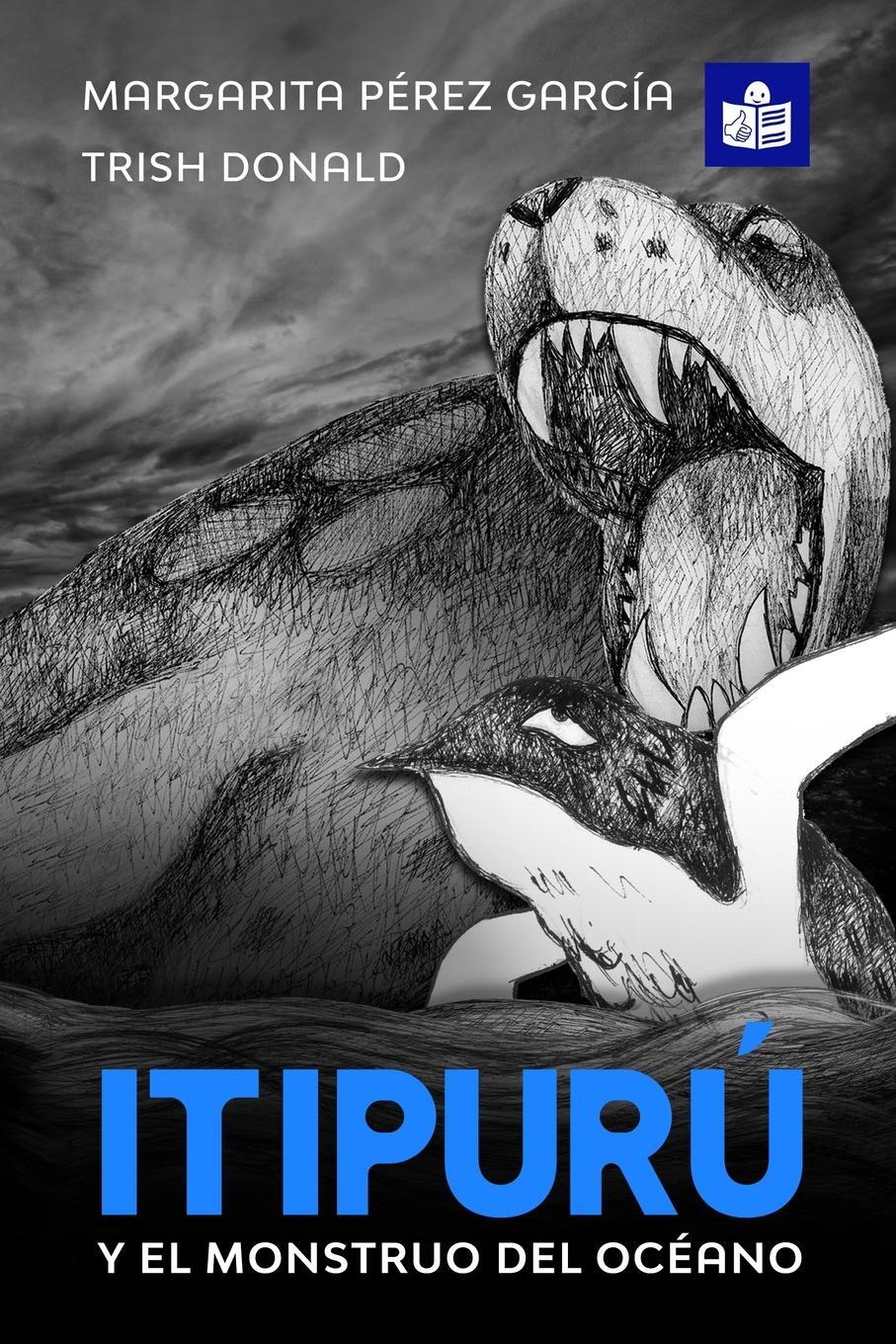 Cover: 9780995121546 | Itipurú y el monstruo del océano | Pérez García Margarita | Buch