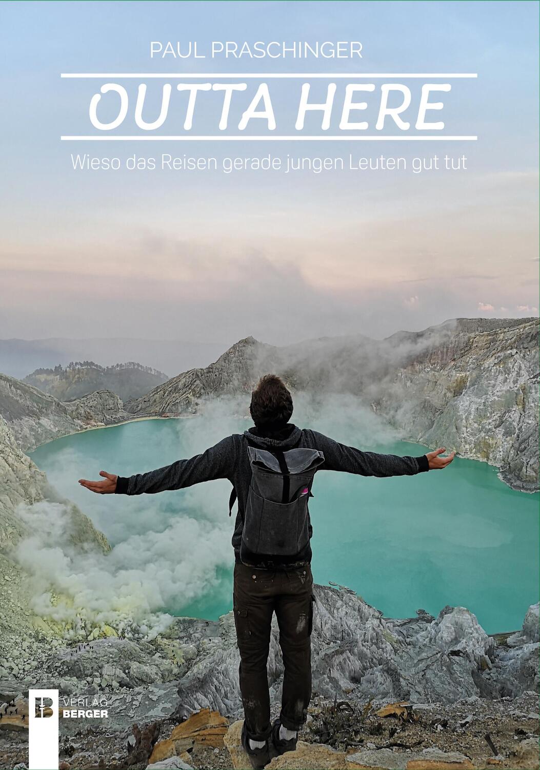 Cover: 9783850289689 | Outta here | Wieso das Reisen gerade jungen Leuten gut tut | Buch