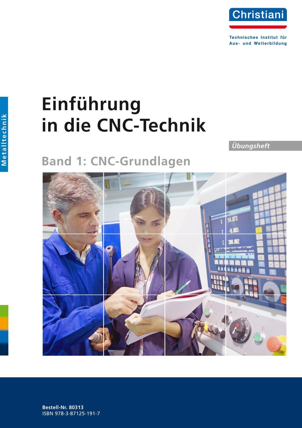 Cover: 9783871251917 | Einführung in die CNC-Technik 1 | Band 1: CNC-Grundlagen - Übungsheft