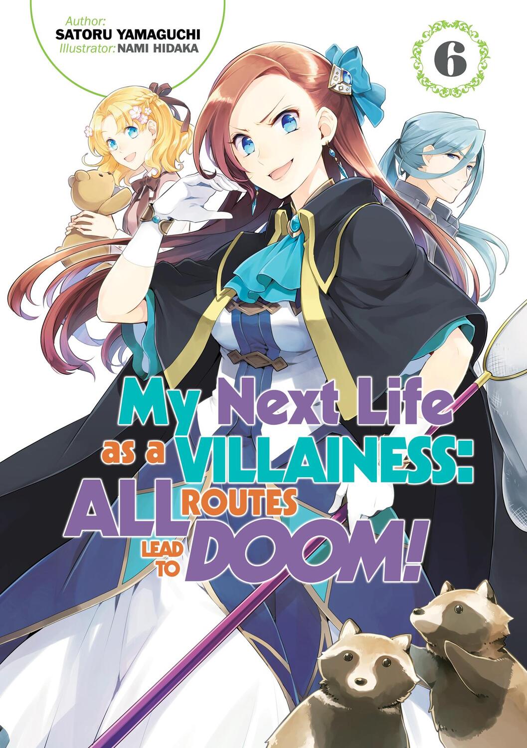 Cover: 9781718366657 | My Next Life as a Villainess: All Routes Lead to Doom! Volume 6 | Buch
