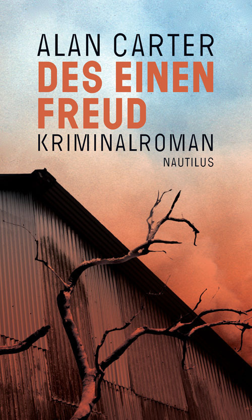 Cover: 9783960540168 | Des einen Freud | Kriminalroman | Alan Carter | Taschenbuch | 384 S.