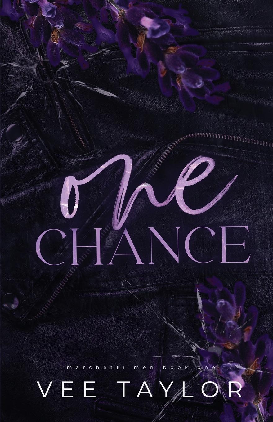 Cover: 9798218230319 | One Chance | A Dark Billionaire Romance | Vee Taylor | Taschenbuch