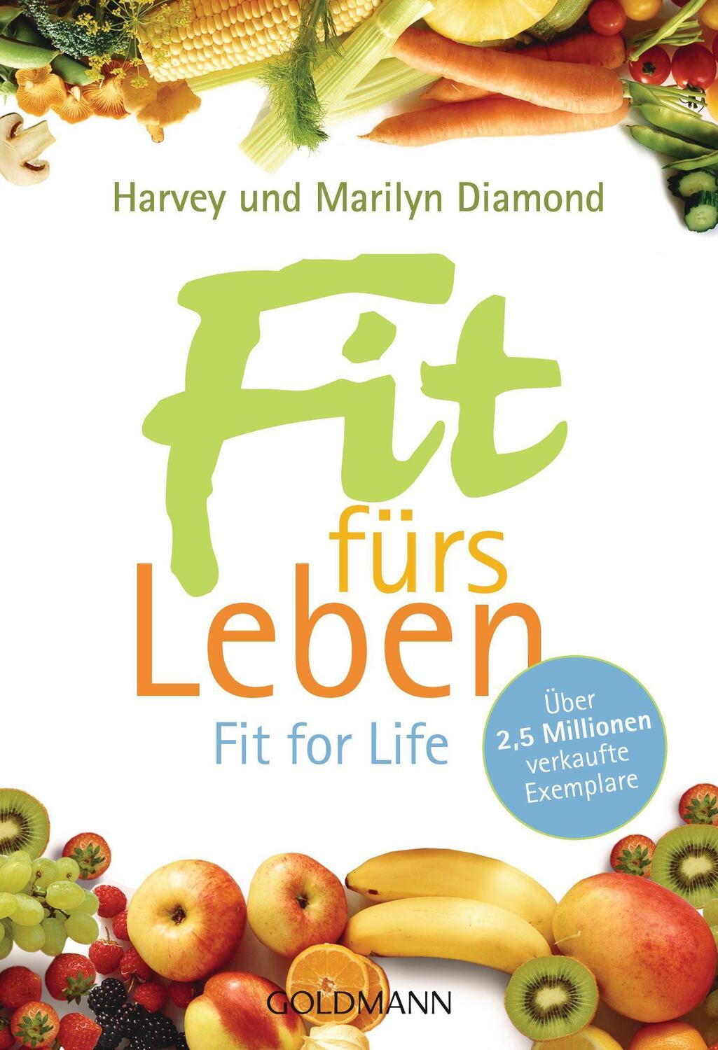Cover: 9783442135332 | Fit fürs Leben | Fit for Life | Harvey Diamond (u. a.) | Taschenbuch