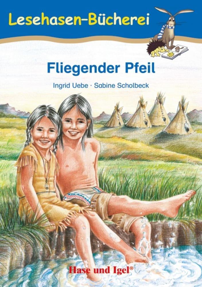 Cover: 9783867600378 | Fliegender Pfeil | Schulausgabe | Ingrid Uebe | Taschenbuch | 64 S.