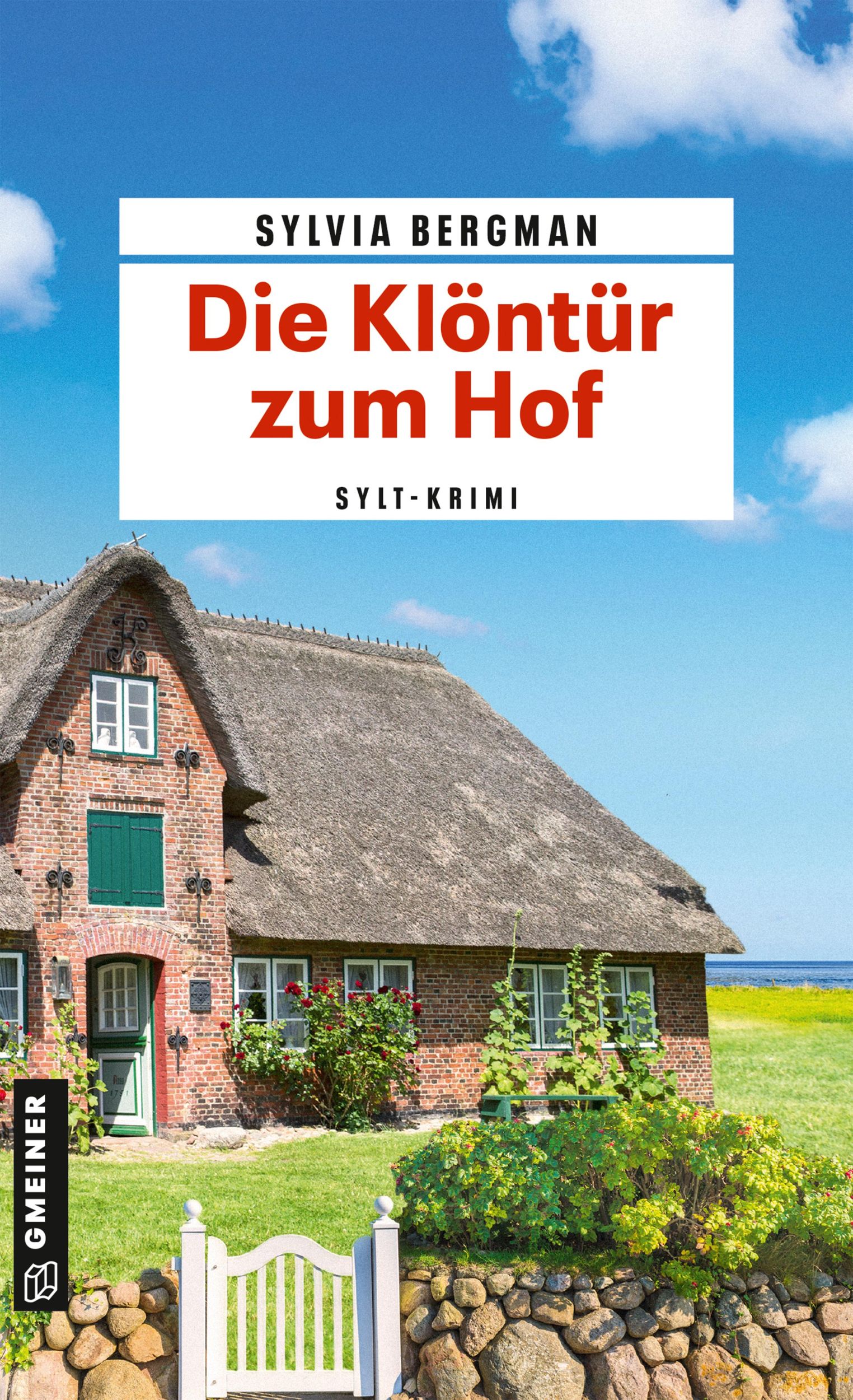 Cover: 9783839207680 | Die Klöntür zum Hof | Sylt-Krimi | Sylvia Bergman | Taschenbuch | 2025