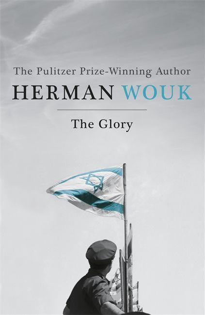 Cover: 9781444776621 | The Glory | Herman Wouk | Taschenbuch | Israel Saga | Englisch | 2013