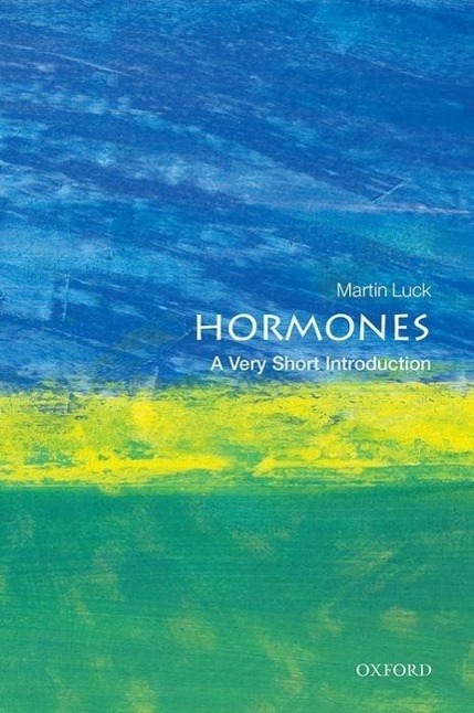 Cover: 9780199672875 | Hormones: A Very Short Introduction | A Very Short Introduction | Luck