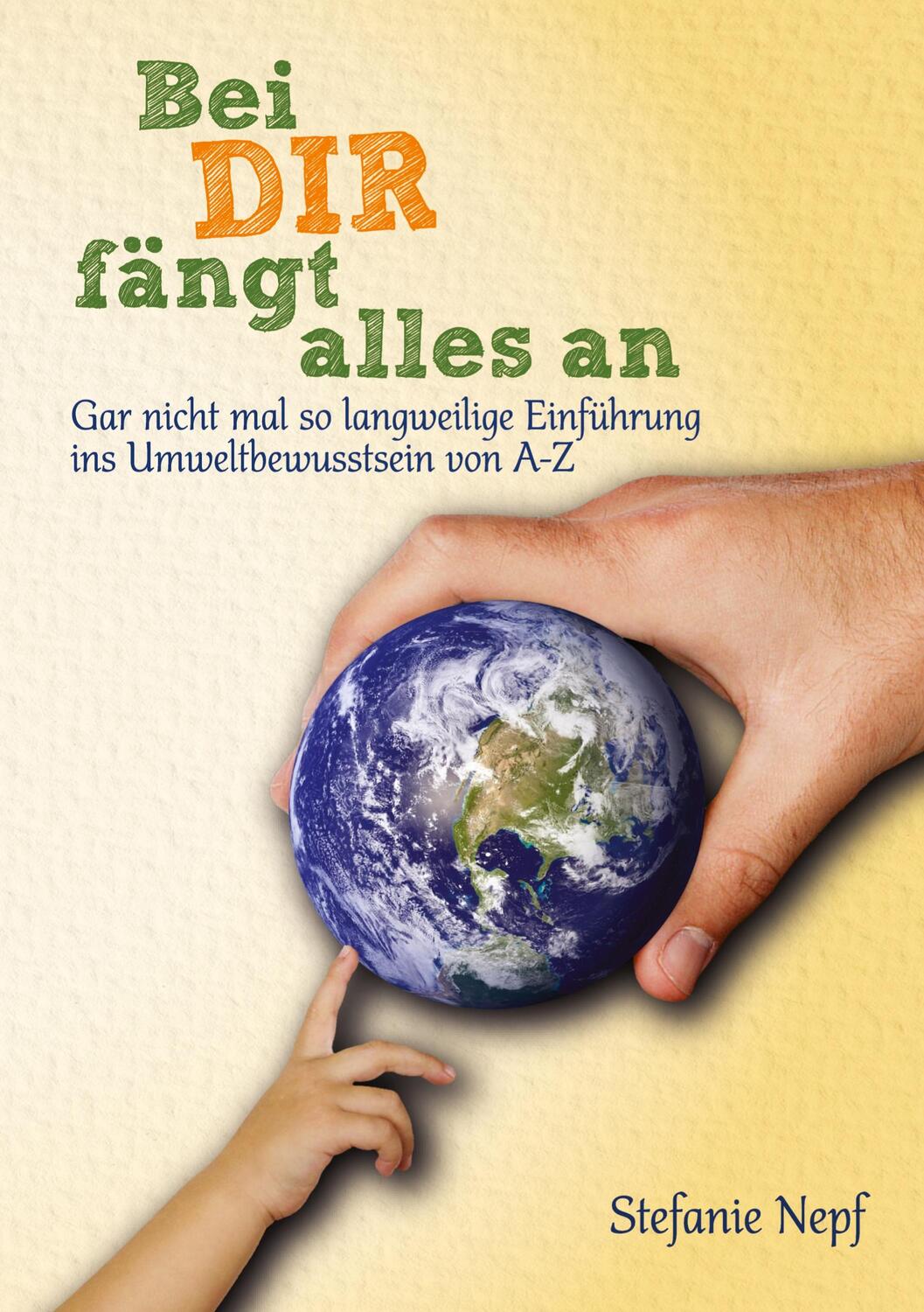 Cover: 9783347551497 | Ein Umweltschutzbuch für Kinder und Jugendliche | Stefanie Nepf | Buch