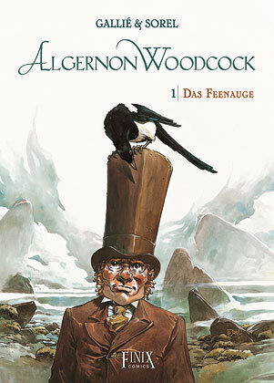 Cover: 9783948057671 | Algernon Woodcock / Das Feenauge | Mathieu Gallié (u. a.) | Buch