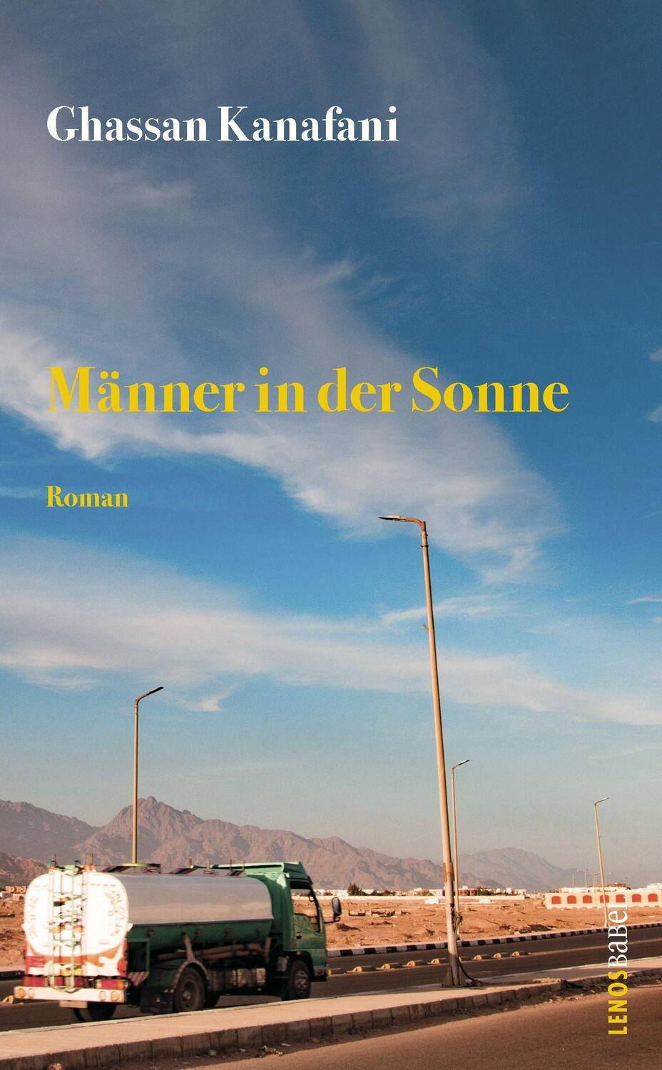 Cover: 9783857878367 | Männer in der Sonne | Roman | Ghassan Kanafani | Taschenbuch | Deutsch