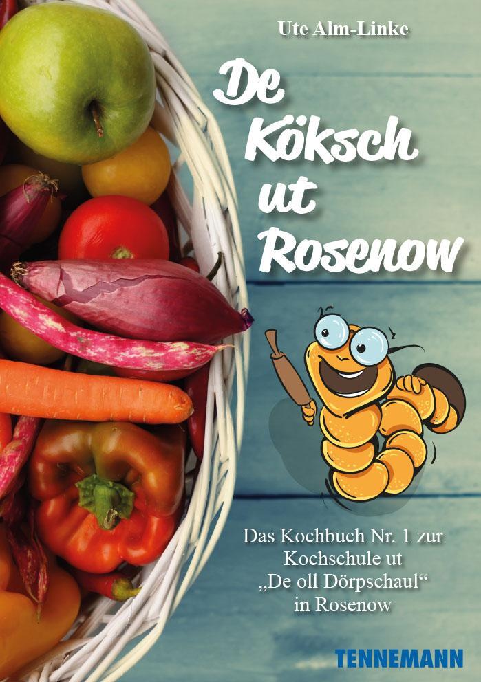 Cover: 9783941452534 | De Köksch ut Rosenow | Ute Alm-Linke | Taschenbuch | Deutsch | 2018