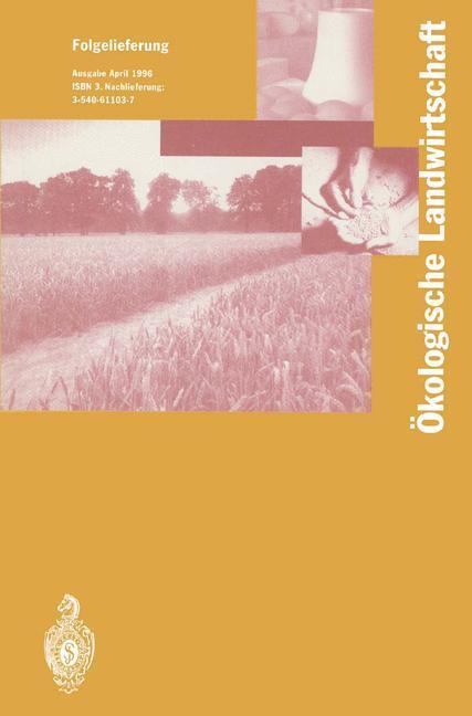 Cover: 9783540611035 | Ökologische Landwirtschaft | Pflanzenbau ¿ Tierhaltung ¿ Management