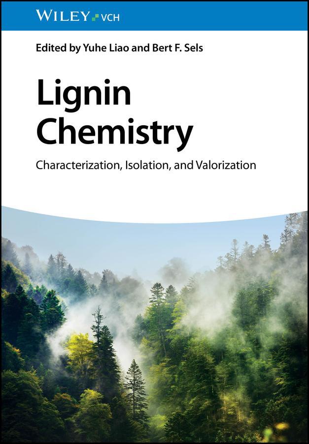 Cover: 9783527351077 | Lignin Chemistry | Characterization, Isolation, and Valorization